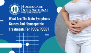 Read more about the article Symptoms causes and homeopathic treatments for PCOS/PCOD 