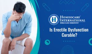 Read more about the article Is Erectile Dysfunction Curable in Homeopathy Treatment?